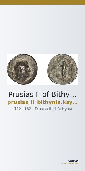Prusias II of Bithynia Bithynia Kaye 2013 Late Group — CANOA