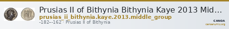 Prusias II of Bithynia Bithynia Kaye 2013 Middle Group — CANOA