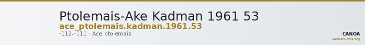 Ptolemais-Ake Kadman 1961 53 — CANOA