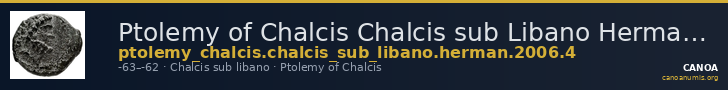 Ptolemy of Chalcis Chalcis sub Libano Herman 2006 4 — CANOA