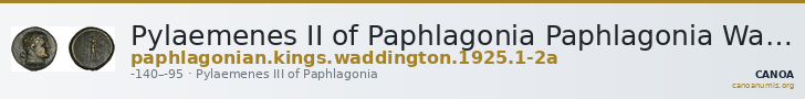 Pylaemenes II of Paphlagonia Paphlagonia Waddington 1925 1-2a — CANOA