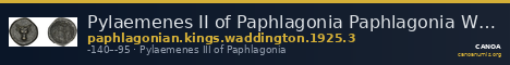 Pylaemenes II of Paphlagonia Paphlagonia Waddington 1925 3 — CANOA