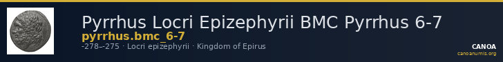 Pyrrhus Locri Epizephyrii BMC Pyrrhus 6-7 — CANOA