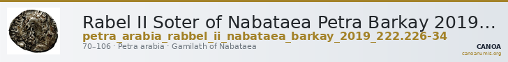 Rabel II Soter of Nabataea Petra Barkay 2019 222, 226-34 — CANOA