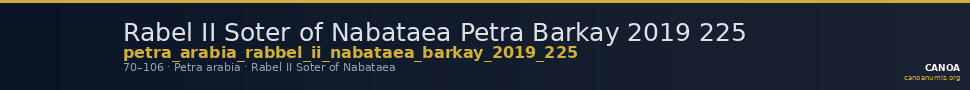 Rabel II Soter of Nabataea Petra Barkay 2019 225 — CANOA