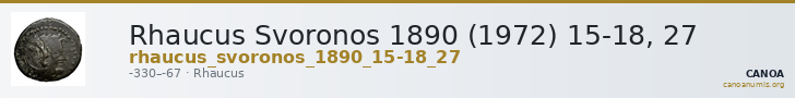 Rhaucus Svoronos 1890 (1972) 15-18, 27 — CANOA