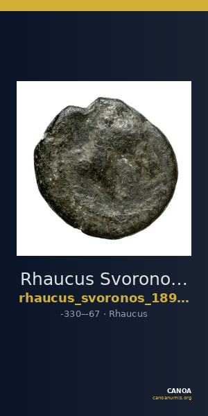 Rhaucus Svoronos 1890 (1972) 5, 36-37 — CANOA