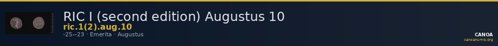 RIC I (second edition) Augustus 10 — CANOA