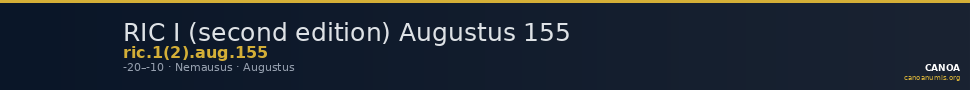 RIC I (second edition) Augustus 155 — CANOA