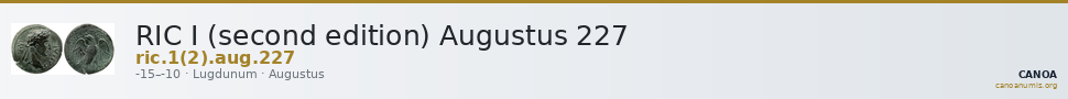 RIC I (second edition) Augustus 227 — CANOA