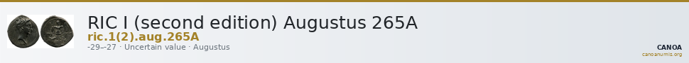 RIC I (second edition) Augustus 265A — CANOA