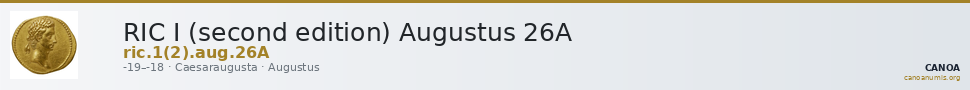 RIC I (second edition) Augustus 26A — CANOA