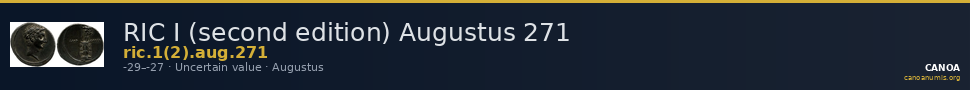 RIC I (second edition) Augustus 271 — CANOA