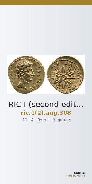 RIC I (second edition) Augustus 308 — CANOA