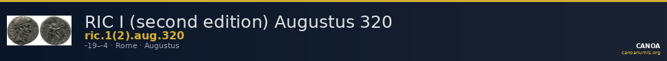 RIC I (second edition) Augustus 320 — CANOA