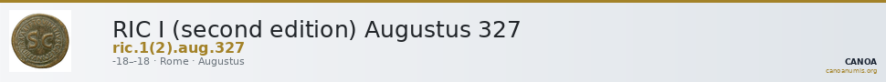 RIC I (second edition) Augustus 327 — CANOA