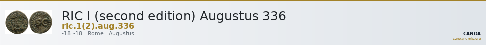 RIC I (second edition) Augustus 336 — CANOA