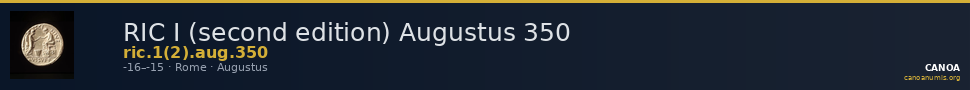 RIC I (second edition) Augustus 350 — CANOA