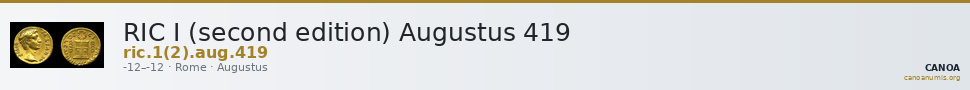 RIC I (second edition) Augustus 419 — CANOA