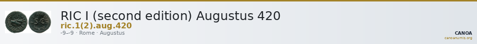 RIC I (second edition) Augustus 420 — CANOA