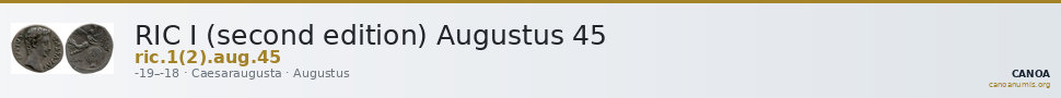 RIC I (second edition) Augustus 45 — CANOA