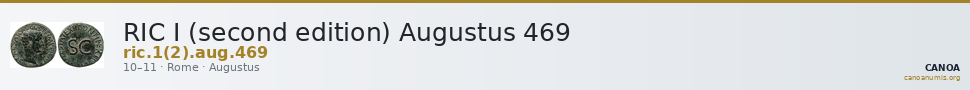 RIC I (second edition) Augustus 469 — CANOA