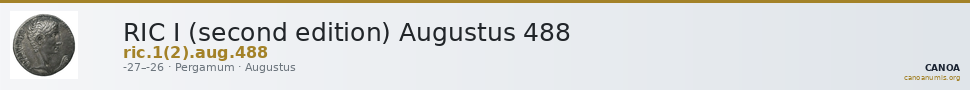 RIC I (second edition) Augustus 488 — CANOA
