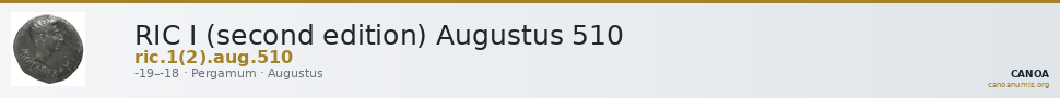 RIC I (second edition) Augustus 510 — CANOA