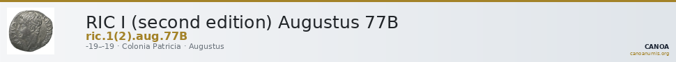 RIC I (second edition) Augustus 77B — CANOA