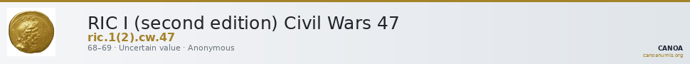 RIC I (second edition) Civil Wars 47 — CANOA