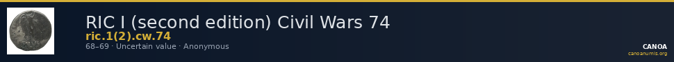 RIC I (second edition) Civil Wars 74 — CANOA