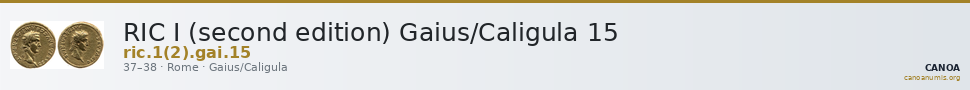 RIC I (second edition) Gaius/Caligula 15 — CANOA