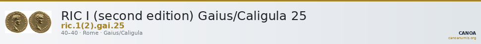 RIC I (second edition) Gaius/Caligula 25 — CANOA