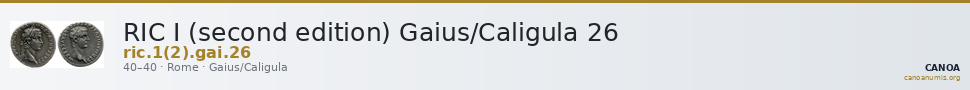RIC I (second edition) Gaius/Caligula 26 — CANOA