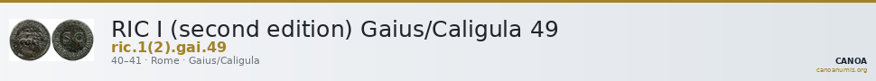 RIC I (second edition) Gaius/Caligula 49 — CANOA