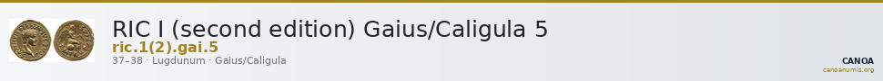 RIC I (second edition) Gaius/Caligula 5 — CANOA