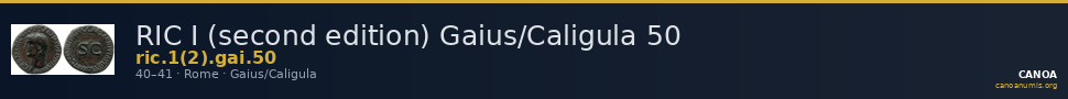 RIC I (second edition) Gaius/Caligula 50 — CANOA