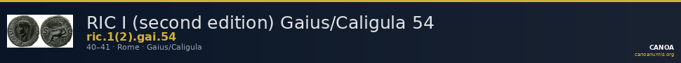 RIC I (second edition) Gaius/Caligula 54 — CANOA