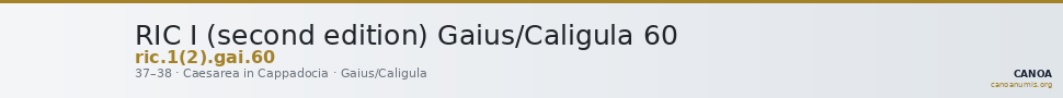 RIC I (second edition) Gaius/Caligula 60 — CANOA