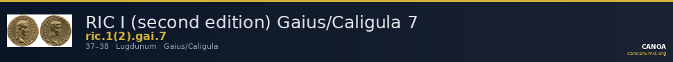 RIC I (second edition) Gaius/Caligula 7 — CANOA
