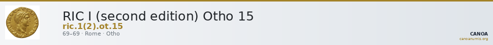 RIC I (second edition) Otho 15 — CANOA