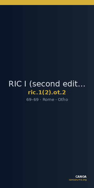 RIC I (second edition) Otho 2 — CANOA