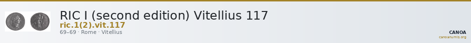RIC I (second edition) Vitellius 117 — CANOA