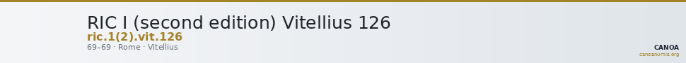 RIC I (second edition) Vitellius 126 — CANOA