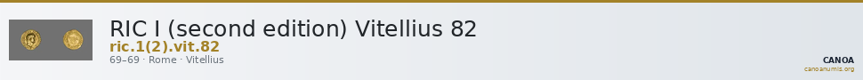 RIC I (second edition) Vitellius 82 — CANOA