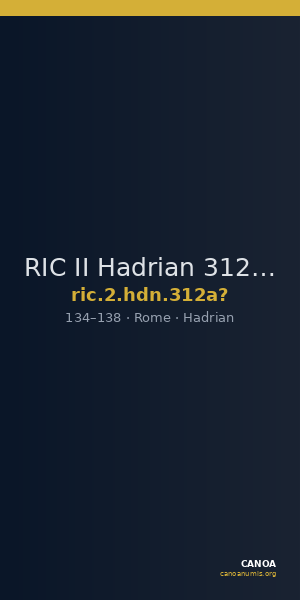 RIC II Hadrian 312a? — CANOA