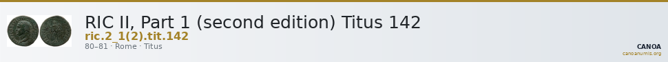 RIC II, Part 1 (second edition) Titus 142 — CANOA