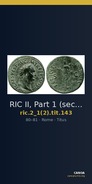 RIC II, Part 1 (second edition) Titus 143 — CANOA