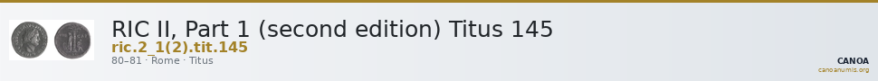 RIC II, Part 1 (second edition) Titus 145 — CANOA