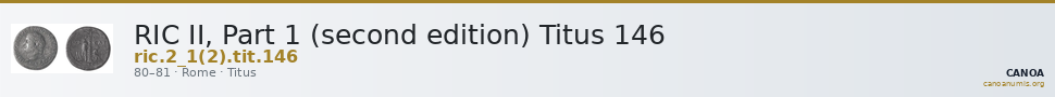 RIC II, Part 1 (second edition) Titus 146 — CANOA
